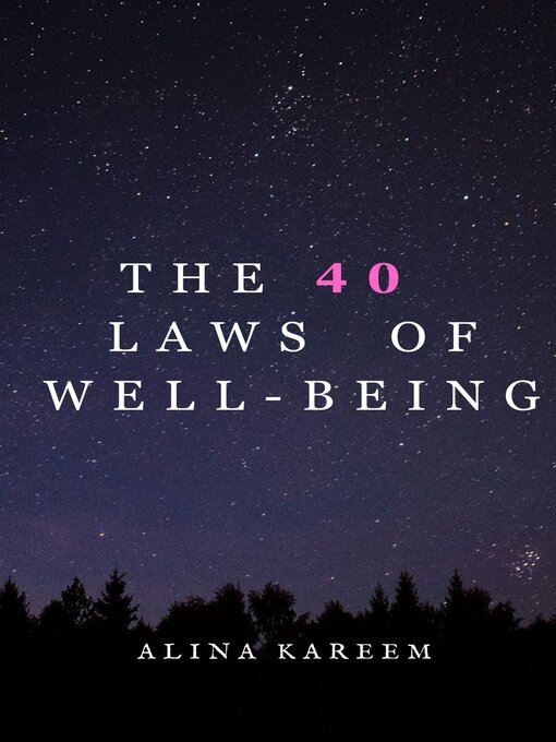 Title details for The 40 laws of Well-Being by Alina Kareem - Available